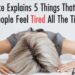 The Real Reason You Always Feel Tired